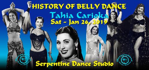 History of Belly Dance - Tahia Carioka